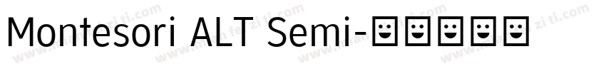 Montesori ALT Semi字体转换
